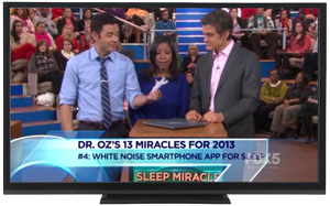 White Noise Lite on Dr. Oz Show